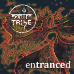 Mantra Tribe - entranced (2019)